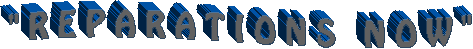 " R E P A R A T I O N S   N O W "